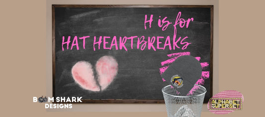 H is for (Hat) Heartbreaks