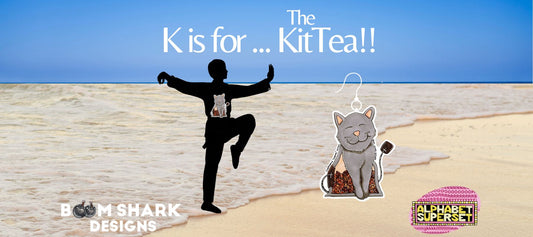 K is for KitTea